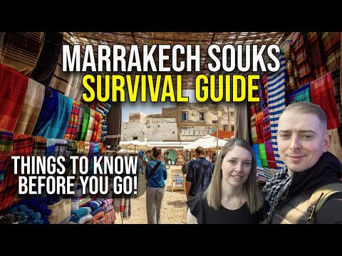 Marrakech Souks Survival Guide - All You Need To Know!
