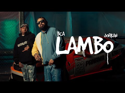BCA Ft @jorkanpa - Lambo (Video Oficial)