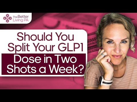 Should You Split Your GLP-1 Dose? What To Know Before Taking Two Shots A Week