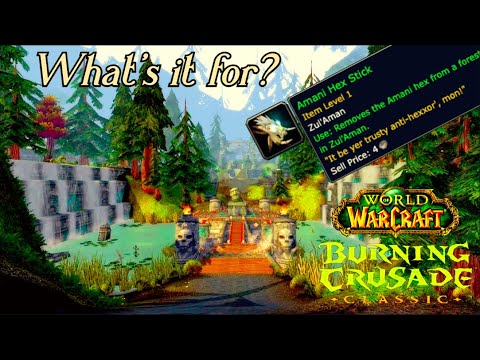 TBC classic: The Zul Amani Hex stick- what's it for?