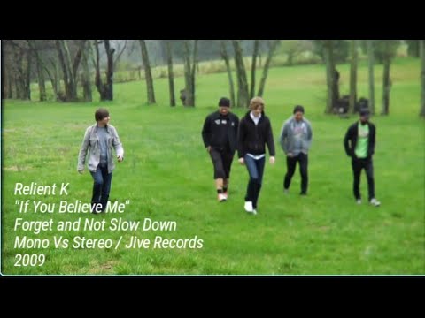 Videoclip de If You Believe Me — Relient K