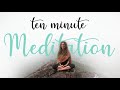 A Refreshing 10 Minute Guided Meditation
