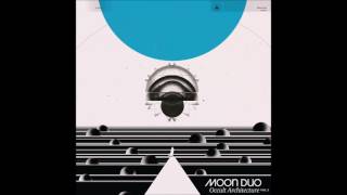 moon duo ~ mirror's edge