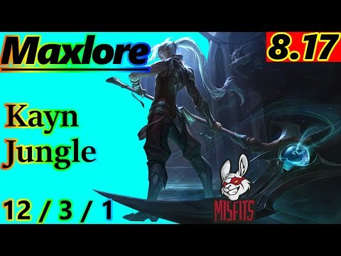 Maxlore as Kayn Jungle - S8 Patch 8.17 - EUW Master - Full Gameplay