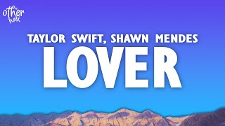 Taylor Swift - Lover Remix (Lyrics) Ft. Shawn Mendes