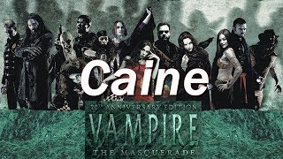 Vampire the Masquerade, The Cast of Characters: CAINE