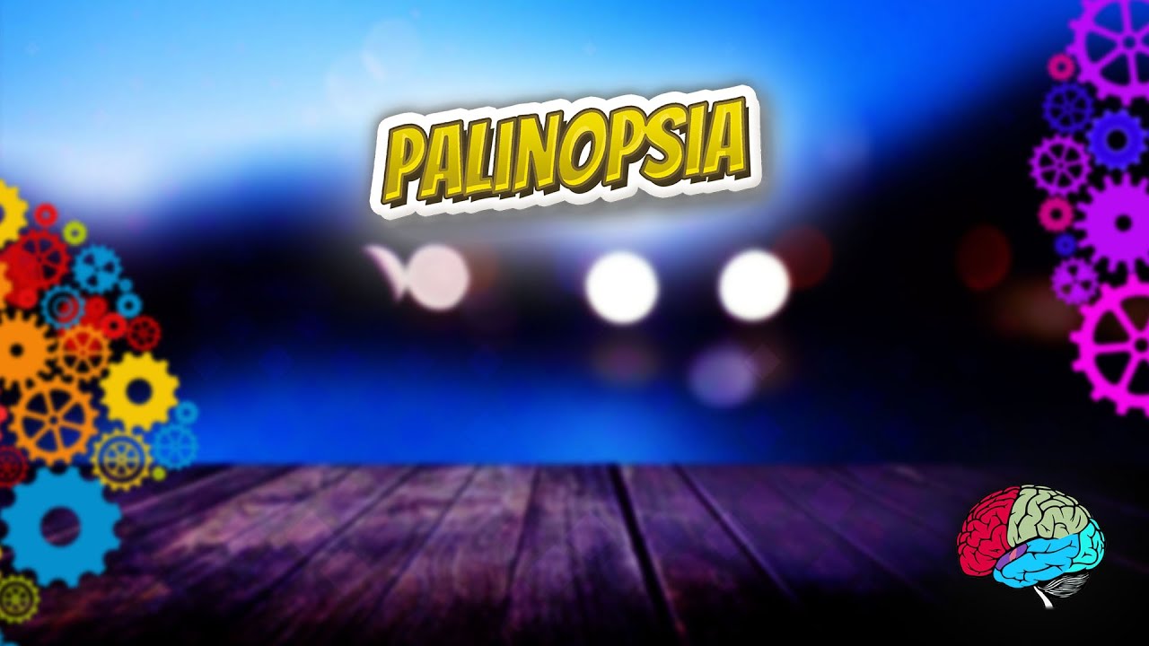 Illusory palinopsia (Your EYEBALLS) 👁️👁️💉😳💊🔊💯✅ - YouTube