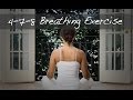 How to Perform the 4-7-8 Breathing Exercise 