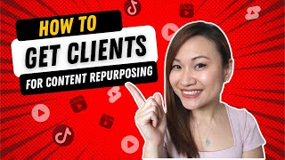 How To get Clients For Video Content Repurposing Service | FREE Method