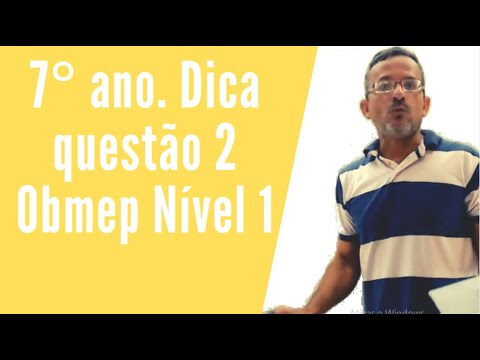 7° ano dica questão 2 obmep