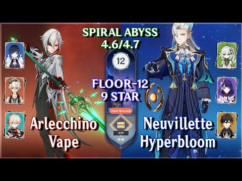 Arlecchino Vape & Neuvillette Hyperbloom | Spiral Abyss 4.6/4.7 | Floor 12 - 9 star | Genshin Impact