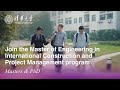 Join The Master Of Engineering In International Construction And Project Management Program