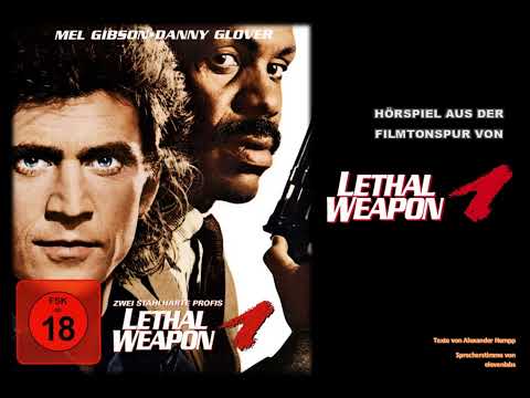 Lethal Weapon - Zwei stahlharte Profis Hörspiel