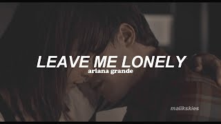 Ariana Grande - Leave Me Lonely (Traducida al español)