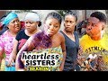 HEARTLESS SISTER SEASON 1 - Destiny Etiko & Queen Nwokoye 2020 Latest Nigerian Nollywood Movie