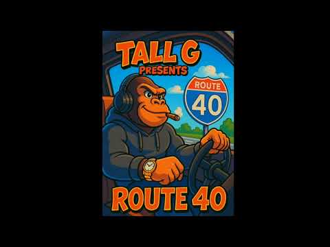 Tall G - Route 40 (Southern Mule) [Official Audio]