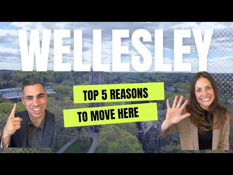 Top 5 Reasons To Move To Wellesley, MA
