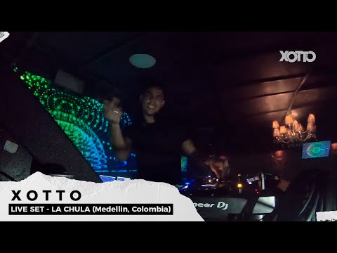 XOTTO | LIVE SET LA CHULA, MEDELLIN |  (House, Afro, Tech House)