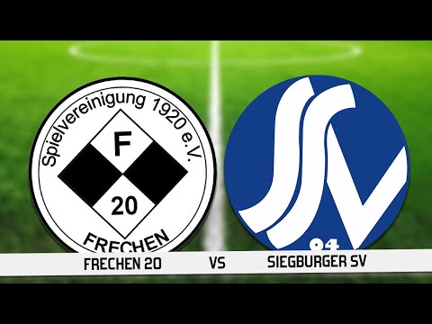 FRECHEN 20 vs. SIEGBURGER SV  || Tore & Highlights