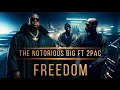 2Pac ft Biggie Smalls - FREEDOM (Vitamin)