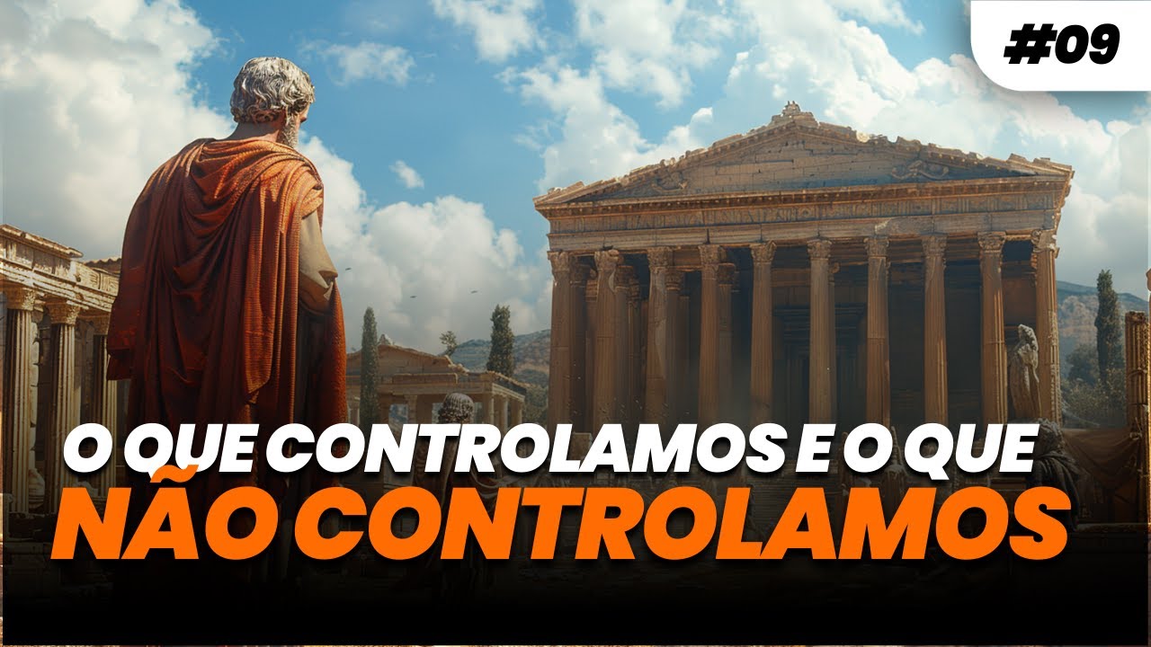 DIÁRIO ESTOICO #009 - O QUE CONTROLAMOS E O QUE NÃO CONTROLAMOS | Estoicismo