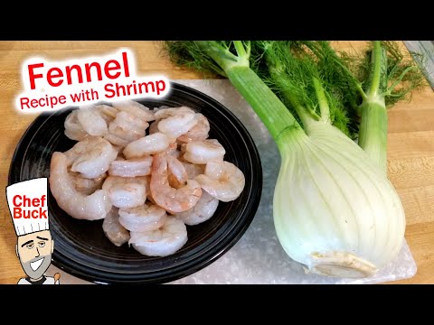 Best Fennel Recipe with Shrimp
