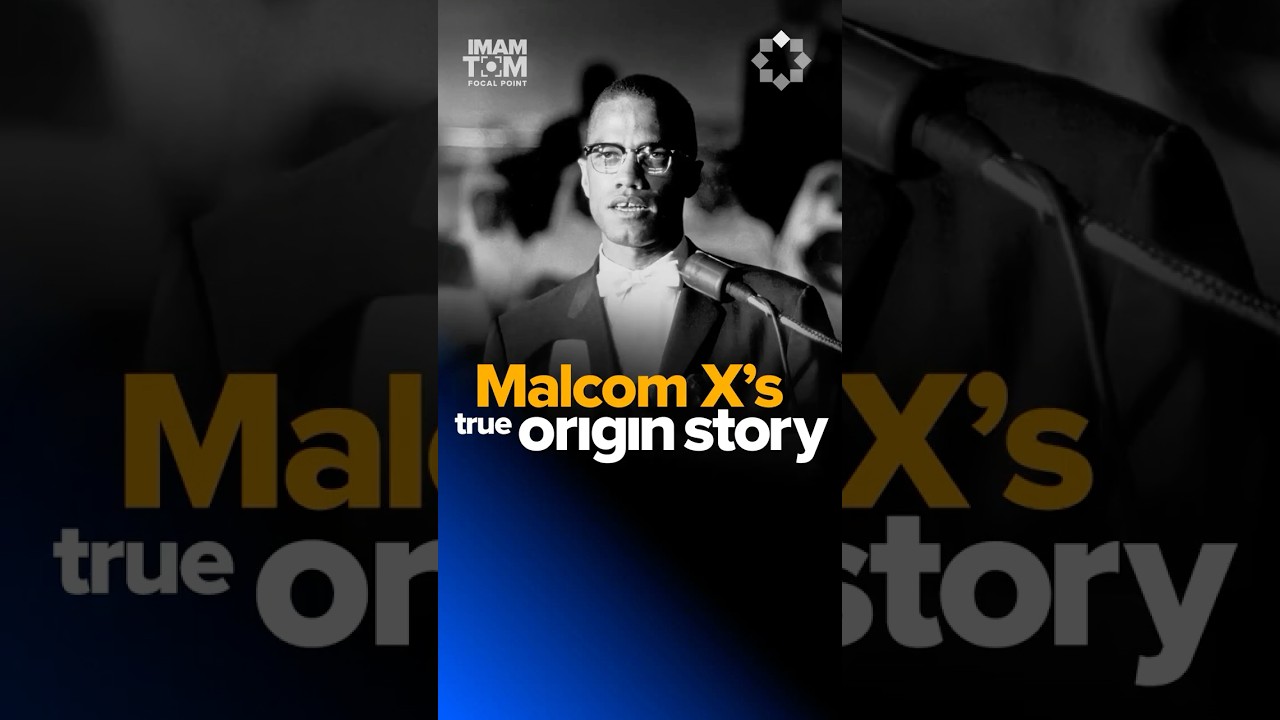 Malcom X’s Islamic Revolution | Imam Tom Facchine