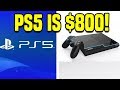 PS5 IS $800 DOLLARS! PS5 SPECS & GRAPHICS LEAKED! PS5 IS NOT WORTH THE MONEY!