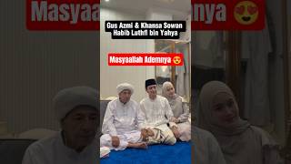 Download lagu Gus Azmi & Khansa Sowan Habib Luthfi bin Yahya #gusazmi #azmiaskandar #shorts mp3 Download lagu Gus Azmi & Khansa Sowan Habib Luthfi bin Yahya #gusazmi #azmiaskandar #shorts mp3