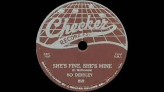 Bo Diddley - She's Fine She's Mine