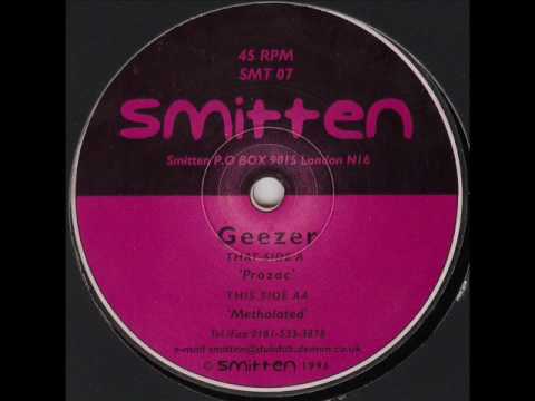 Smitten 7 - Geezer - Prozac