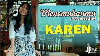 Download lagu Menemukanmu (Seventeen) KAREN Cover @KopiPirak [ Jogja Musik Project ] mp3