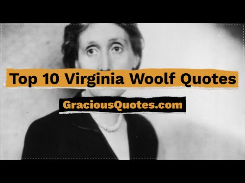 Top 10 Virginia Woolf Quotes - Gracious Quotes