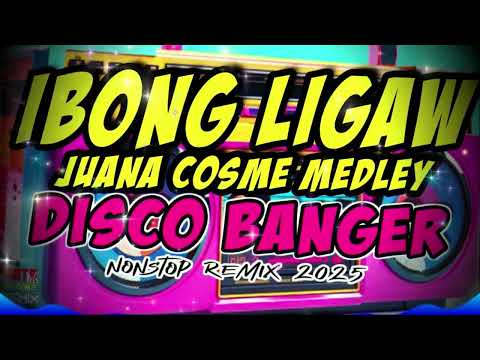 BEST OF JUANA COSME OPM LOVESONGS DISCO BANGER NONSTOP MIX | IBONG LIGAW X KIROT X BASANG SISIW