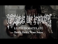 Cradle of Filth - Lilith Immaculate (from Darkly, Darkly, Venus Aversa)