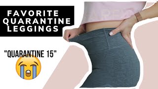 BEST QUARANTINE LEGGINGS | Most worn leggings during 2020 | Leggings for weight gain | Quarantine 15