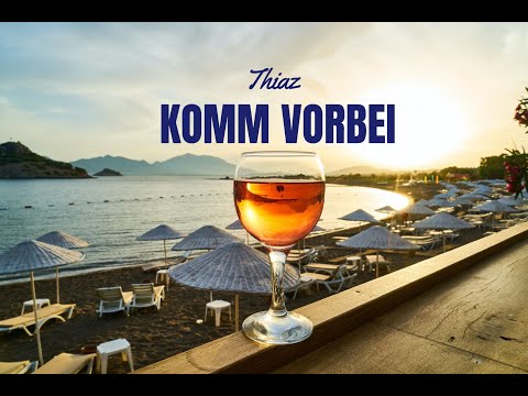 Thiaz - Komm vorbei