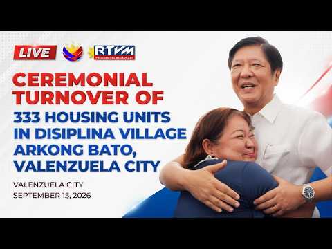 Ceremonial Turnover of 333 Housing Units in Disiplina Village Arkong Bato Valenzuela City 09/15/2026