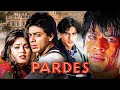 PARDES 1997 Full Movie 4K Shah Rukh Khan Mahima Chaudhry 90s Superhit Film Musical Drama