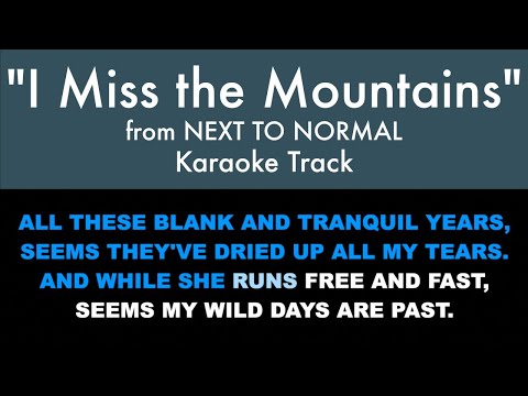 I Miss The Mountains - Next To Normal