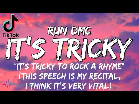 Run DMC - It's tricky (Lyrics) | This speech is my recital, i think its very vital | Tiktok song