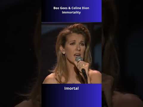 Bee Gees & Celine Dion - Immortality #beegees #celinedion #immortality #imortal #shortvideo