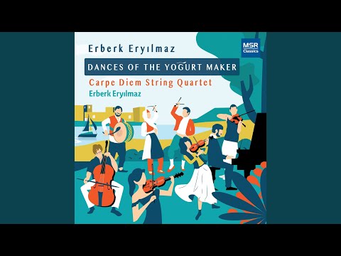 Dances of the Yoğurt Maker: I. Kekliği Düz Ovada Avlarım