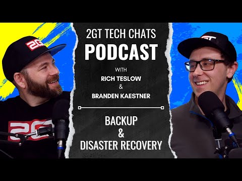 Backup and Disaster Recovery - Tech Chats