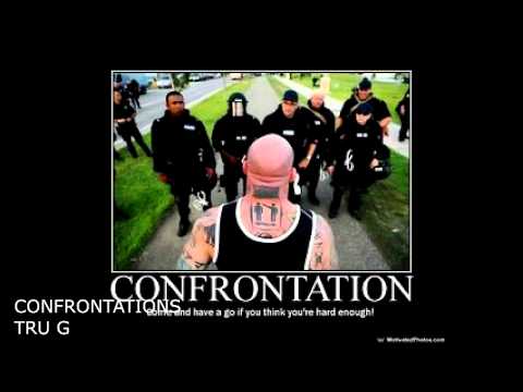 TRU G - CONFRONTATIONS