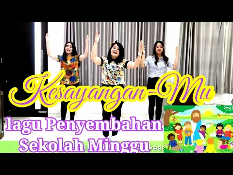 Kesayangan-Mu, lagu sekolah Minggu gerak dan lagu (Cover)