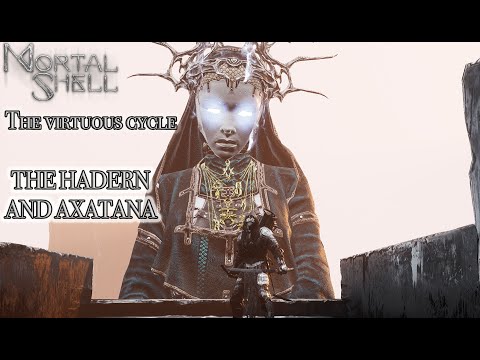 Mortal Shell The Virtuous Cycle | Unlocking and Reviewing the Hadern and Axatana