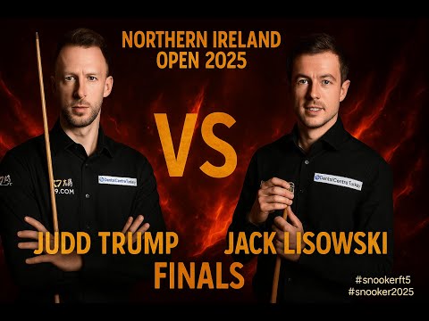 Judd Trump vs Jack Lisowski | Finals| Northern Ireland Open 2025 #snookerft5 #snooker2025