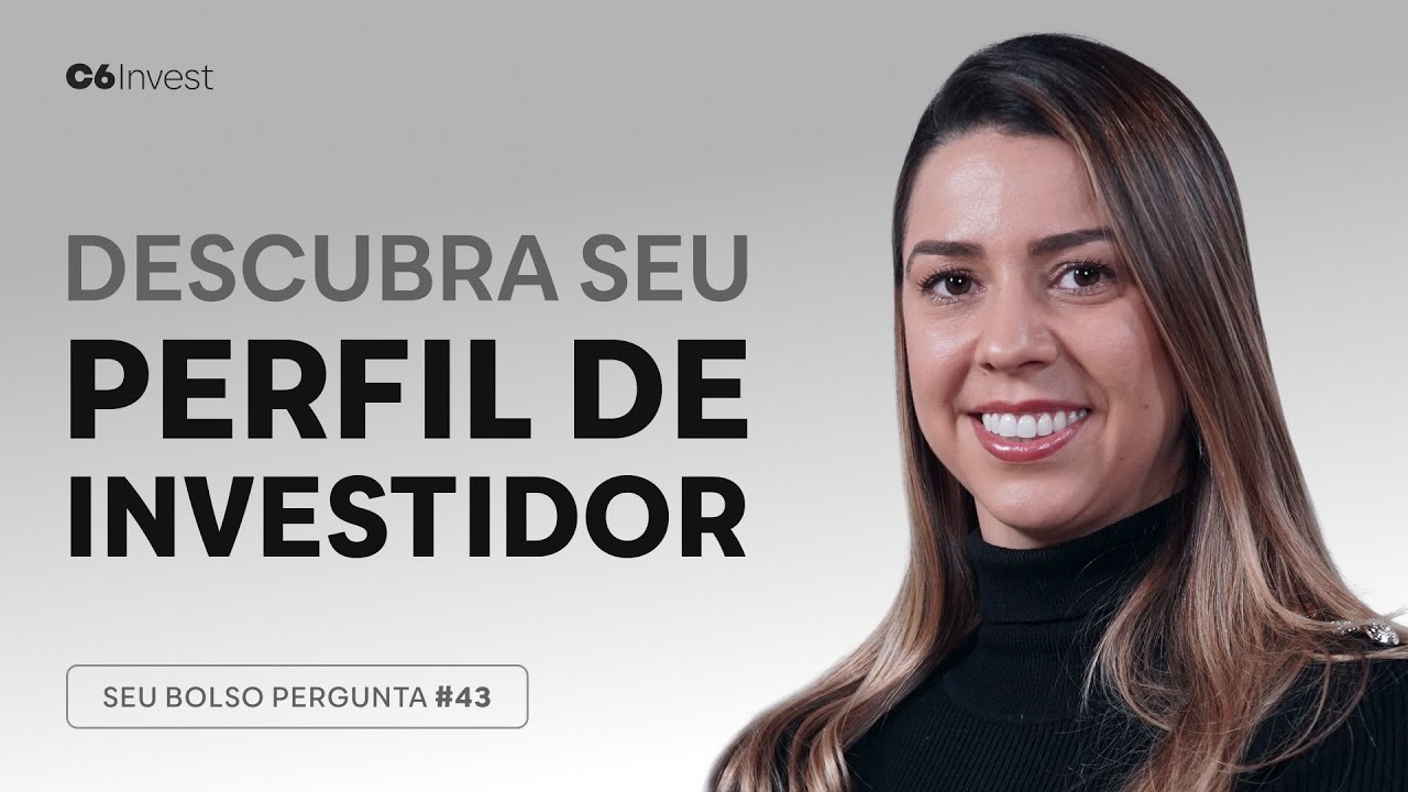 PERFIL DE INVESTIDOR: O QUE É E QUAL A IMPORTÂNCIA? | SEU BOLSO PERGUNTA # 43