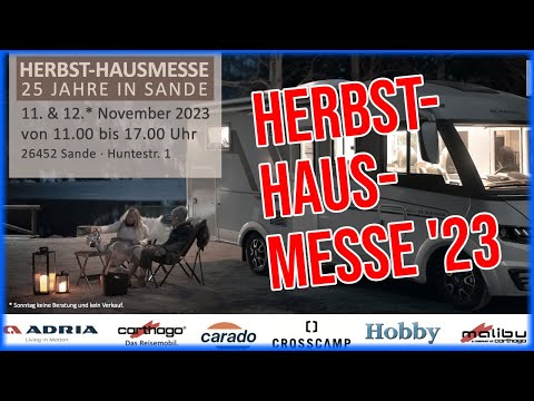 Unsere Herbst-Hausmesse 11. + 12. November 2023 - Alles rund um das Thema Reisemobil und Zubehör